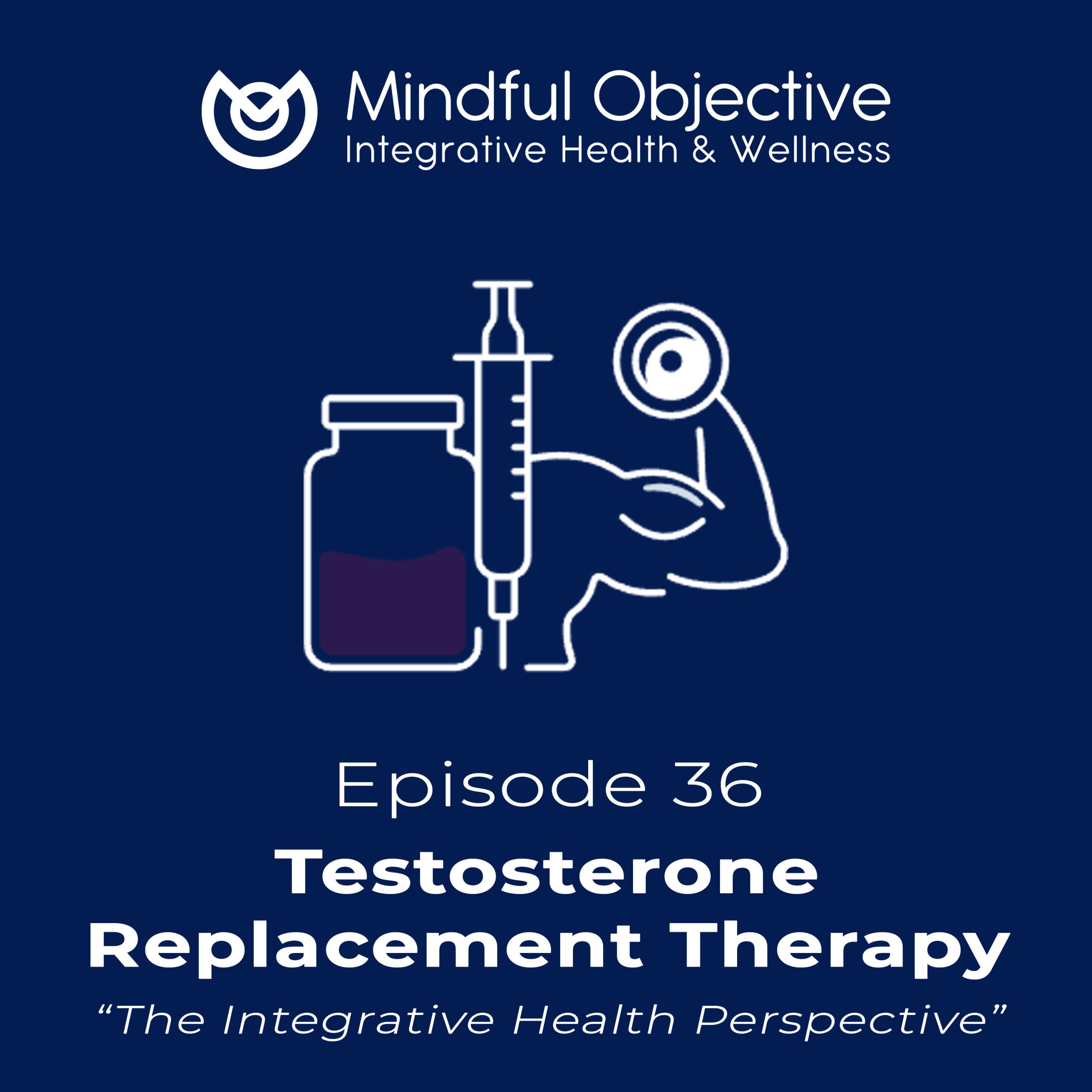 Testosterone Replacement Therapy