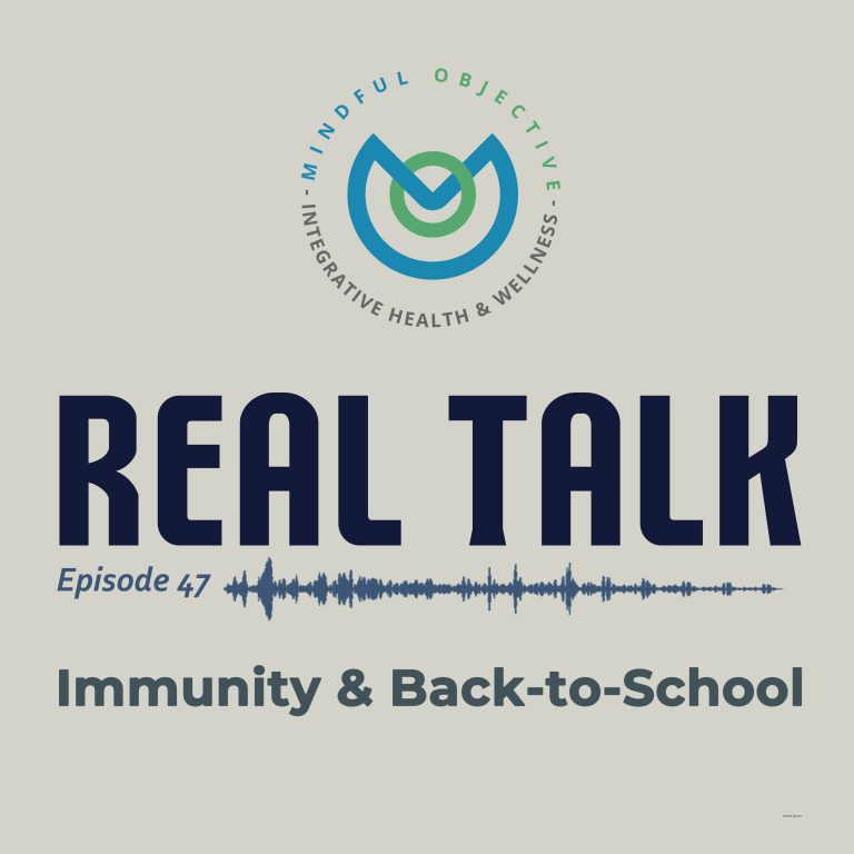 47 – Immunity & Back-to-School